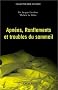 Apn�es, ronflements et troubles du sommeil