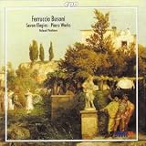 Ferruccio Busoni: Seven Elegies; Piano Works