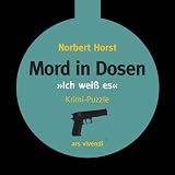 Produkt-Bild: Mord in Dosen - Ich wei&szlig; es