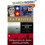 Patriots: The Vietnam War Remembered from All Sides