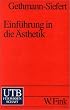 Einf�hrung in die �sthetik (Uni-Taschenb�cher S)