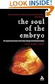 The soul of the human embryo: An enquiry into the status of the human embryo in the Christian tradition: Christianity and the Human Embryo