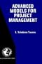 Advanced Models for Project Management (International Series in Operations Research & Management Science)