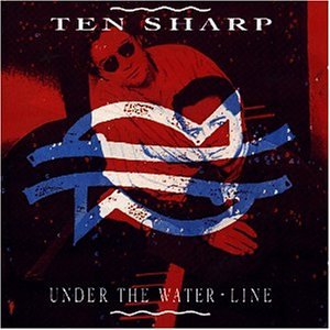 Ten Sharp - Under The Water-Line - Zortam Music