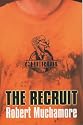 The Recruit: Bk. 1 (CHERUB)