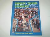 Problem-solving geography : analysis in a changing world