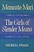 Memento Mori and The Girls Of Slender Means. (combined in one volume)