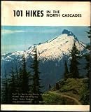 101 Hikes in the North Cascades