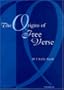 The Origins of Free Verse