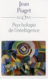 La psychologie de l intelligence