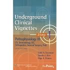 Underground Clinical Vignettes Step 1: Pathophysiology III: CV, Dermatology, GU,... by  Todd A Swanson, Sandra I Kim, and Olga E Flomin
