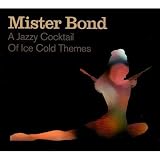 Mister Bond: A Jazzy Cocktail of Ice-Cold Themes