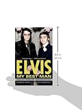 Read Elvis: My Best Man: Radio Days, Rock 'n' Roll Nights, and My
Lifelong Friendship with Elvis Presley on-line