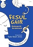 Fesul gair : blodeugerdd barddoniaeth