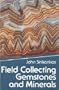 Field Collecting Gemstones and Minerals