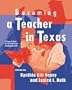 Becoming a Teacher in Texas: A Course of Study for the Professional Development ExCET
