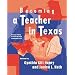 Becoming a Teacher in Texas: A Course of Study for the Professional Development ExCET