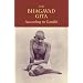 The Bhagavad Gita - Vedantic Wisdom for the Kali Yuga