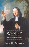 Wesley and the Men Who Followed