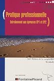 Pratique Professionelle Te BEP : Entraînement à l épreuve EP1, Entraînement à l épreuve EP2