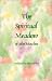 The Spiritual Meadow (Pratum Spirituale)