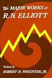 The Major Works of R. N. Elliott