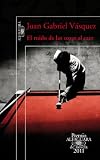 El ruido de las cosas al caer (Spanish Edition)