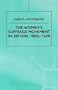 The Women's Suffrage Movement in Britain, 1866-1928