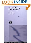 Twentieth Century Actor Training