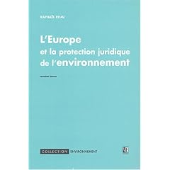 L'Europe et la protection juridique de l'environnement