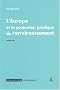 L'Europe et la protection juridique de l'environnement
