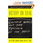 History on Trial: Culture Wars and the Teaching of the Past