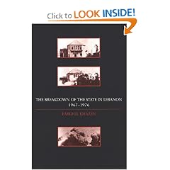The Breakdown of the State in Lebanon, 1967-1976