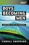 Boys Becoming Men