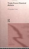 Trials from Classical Athens (Routledge Sourcebooks for the Ancient World)