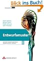 Entwurfsmuster: Elemente wiederverwendbarer objektorientierter Software