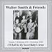 Walter Smith & Friends 3
