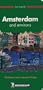 Michelin THE GREEN GUIDE Amsterdam and environs, 1e (THE GREEN GUIDE)