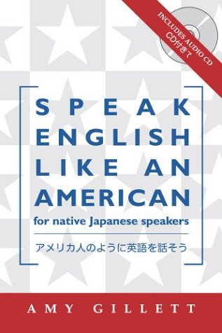 Speak English Like an American for Native Japanese 