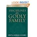 Disciplines of a Godly Family (Paperback Edition)