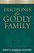 Disciplines of a Godly Family