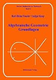 Algebraische Geometrie: Grundlagen