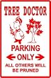 TREE DOCTOR PARKING arborist prune new sign