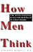  : How Men Think