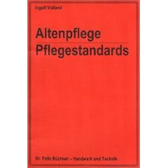 Altenpflege Pflegestandards