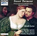Sweet Torment: Virtuoso Duets of 17th Century Italy & Germany