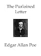 Purloined Letter, The (Classic Dective Mystery Crime Story Edgar Allan Poe)