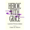 Heroic with Grace: Legendary Women of Japan