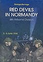 Red Devils: The 6th Airborne Division at Normandy: 6th British Paras, 5-6 June 1944