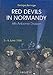 Red Devils: The 6th Airborne Division at Normandy: 6th British Paras, 5-6 June 1944